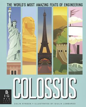 portada Colossus: The Worldæs Most Amazing Feats of Engineering (en Inglés)