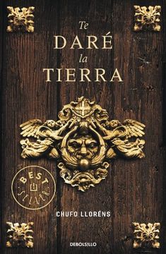 portada Te Daré la Tierra (in Spanish)