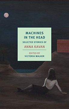 portada Machines in the Head: Selected Stories of Anna Kavan (in English)