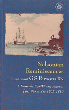 portada Nelsonisn Reminiscences: A Dramatic eye Witness Account of the war at sea 1795 - 1810 (en Inglés)