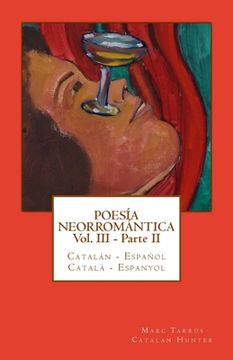 portada Poesía Neorromántica Vol III - Parte II. Catalán - Español / Català - Espanyol