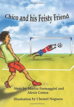 portada Chico and his Feisty Friend (Chico’S Adventures Collection) (en Inglés)