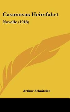 portada casanovas heimfahrt: novelle (1918) (in English)