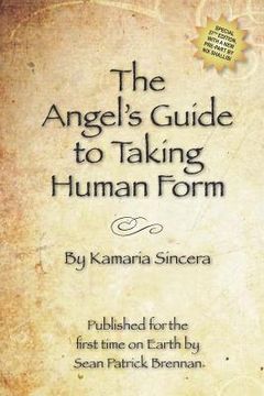 portada The Angel's Guide to Taking Human Form (en Inglés)