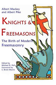 portada Knights & Freemasons: The Birth of Modern Freemasonry