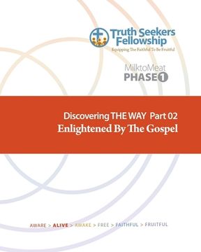 portada Enlightened By The Gospel: Discovering The Way Part 2 (en Inglés)