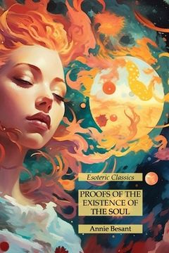 portada Proofs of the Existence of the Soul: Esoteric Classics (en Inglés)