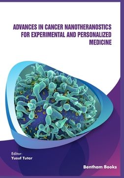 portada Advances in Cancer Nanotheranostics for Experimental and Personalized Medicine (en Inglés)