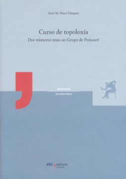 portada Mu22. Curso de Topoloxia. Dos Numeros Reais ao Grupo Poinca (in Galician)