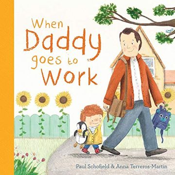 portada When Daddy Goes to Work (en Inglés)