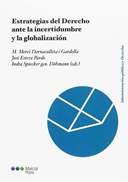 portada Estrategias del Derecho Ante la Incertidumbre y la Globalización (in Spanish)
