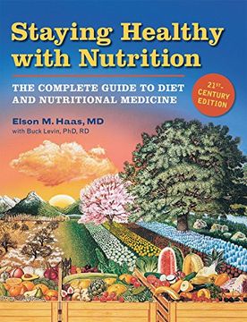 portada Staying Healthy With Nutrition Medicine 21St Century Edition: The Complete Guide to Diet and Nutritional Medicine - Twenty-First Century Edition (en Inglés)