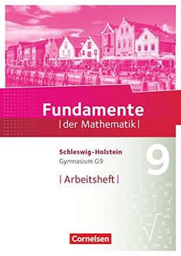 portada Fundamente der Mathematik - Schleswig-Holstein g9 - 9. Schuljahr: Arbeitsheft mit Lösungen (en Alemán)