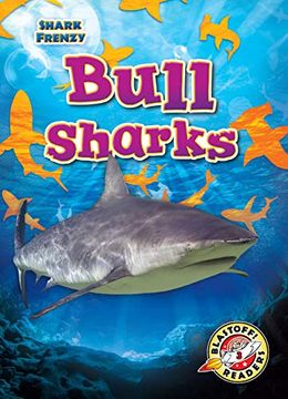 portada Bull Sharks (Blastoff Readers, Shark Frenzy, Level 3) (en Inglés)