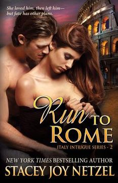 portada Run To Rome: (Italy Intrigue Series - 2) (en Inglés)
