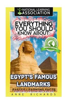 portada Everything You Should Know About: Egypt's Famous Landmarks Faster Learning Facts (en Inglés)