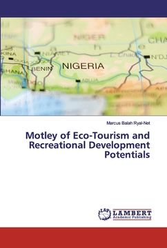 portada Motley of Eco-Tourism and Recreational Development Potentials (en Inglés)