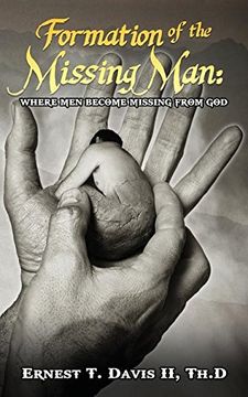 portada Formation of the Missing Man: (Where Man Becomes Missing from God)