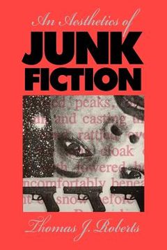 portada an aesthetics of junk fiction (in English)