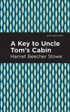 portada Key to Uncle Tom'S Cabin (Mint Editions) (in English)