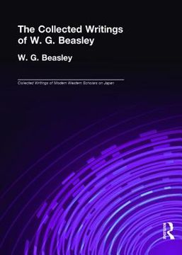 portada Collected Writings of W. G. Beasley: The Collected Writings of Modern Western Scholars of Japan Volume 5 (en Inglés)