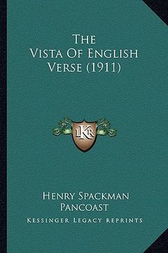 portada the vista of english verse (1911) (in English)