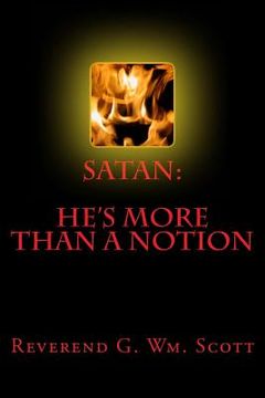 portada Satan: He's More Than A Notion (en Inglés)
