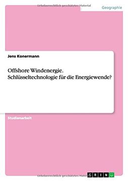 portada Offshore Windenergie. Schlüsseltechnologie für die Energiewende? (German Edition)