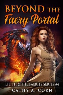 portada Beyond the Faery Portal: Lilith & the Faeries Series #4 (en Inglés)