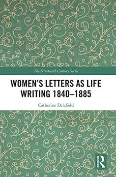 portada Women’S Letters as Life Writing 1840–1885 (The Nineteenth Century Series) (en Inglés)