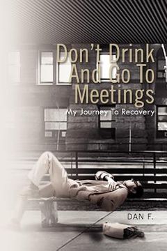 portada don`t drink and go to meetings