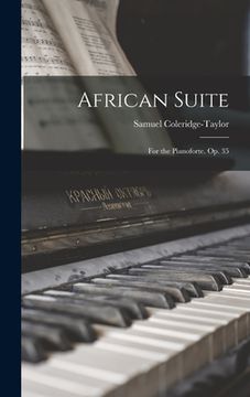 portada African Suite: For the Pianoforte. Op. 35