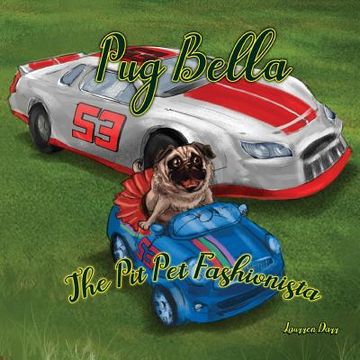portada Pug Bella The Pit Pet Fashionista (en Inglés)