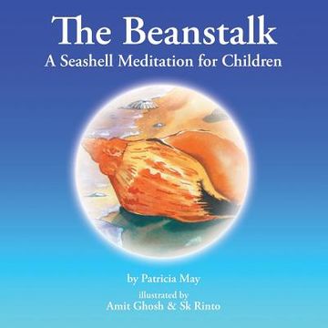 portada The Beanstalk: A Seashell Meditation for Children (in English)