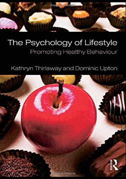 portada The Psychology of Lifestyle: Promoting Healthy Behaviour (en Inglés)
