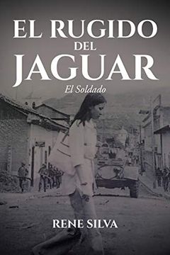 portada El Rugido del Jaguar: El Soldado