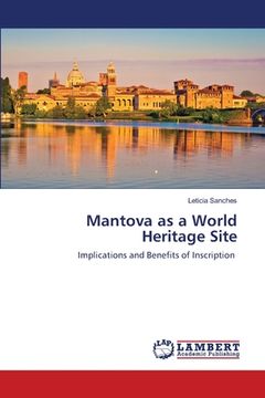 portada Mantova as a World Heritage Site (en Inglés)