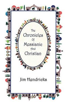 portada The Chronicles of Messianic and Christian (en Inglés)