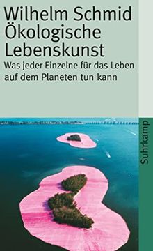 portada Ã Kologische Lebenskunst: Was Jeder Einzelne Fã¼R das Leben auf dem Planeten tu. (in German)