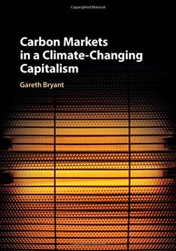 portada Carbon Markets in a Climate-Changing Capitalism (en Inglés)