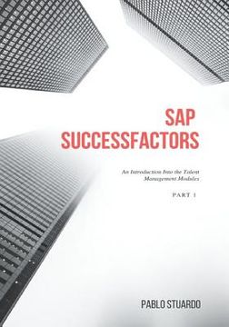 portada SAP SuccessFactors: An Introduction into the Talent Management Modules: Part 1 (in English)