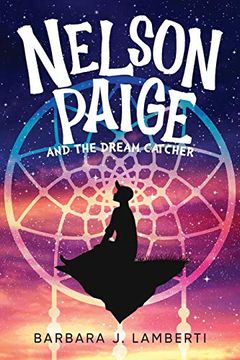 portada Nelson Paige and the Dream Catcher 