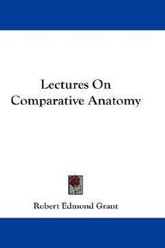 portada lectures on comparative anatomy (en Inglés)