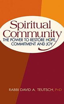 portada Spiritual Community: The Power to Restore Hope, Commitment and joy (in English)