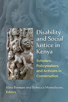 portada Disability and Social Justice in Kenya: Scholars, Policymakers, and Activists in Conversation 