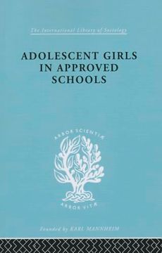 portada Adolescent Girls in Approved Schools (in English)