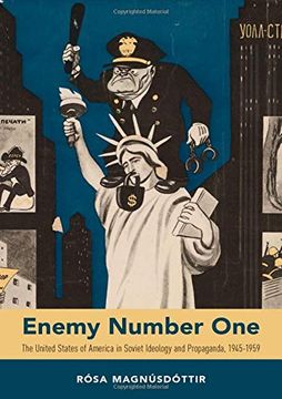 portada Enemy Number One: The United States of America in Soviet Ideology and Propaganda, 1945-1959 (en Inglés)
