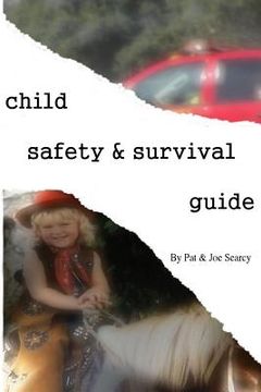 portada Child Safety and Survival Guide (en Inglés)