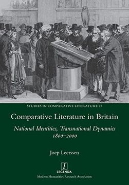 portada Comparative Literature in Britain: National Identities, Transnational Dynamics 1800-2000 (Studies in Comparative Literature) (en Inglés)