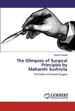 portada The Glimpses of Surgical Principles by Maharshi Sushruta (en Inglés)